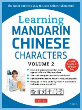 Ren |  Learning Mandarin Chinese Characters Volume 2 | eBook | Sack Fachmedien