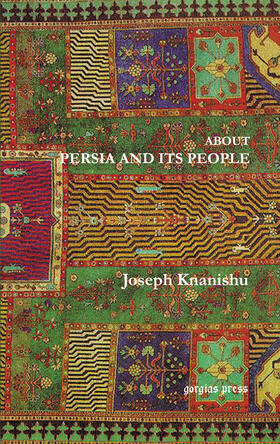 Knanishu |  About Persia and Its People | eBook | Sack Fachmedien