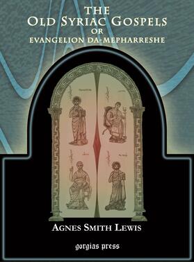 Lewis |  The Old Syriac Gospels of Evangelion Da-Mepharreshe | eBook | Sack Fachmedien