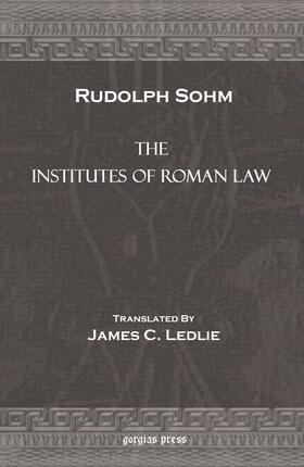 Sohm |  The Institutes of Roman Law | eBook | Sack Fachmedien