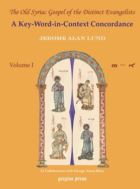 Lund |  The Old Syriac Gospel of the Distinct Evangelists: A Key-Word-In-Context Concordance | eBook | Sack Fachmedien