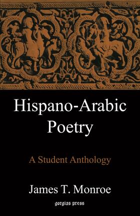 Monroe |  Hispano-Arabic Poetry: A Student Anthology | eBook | Sack Fachmedien