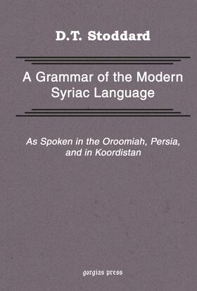 Stoddard |  Grammar of Modern Syriac Language as Spoken in Urmia, Persia, and Kurdistan | eBook | Sack Fachmedien