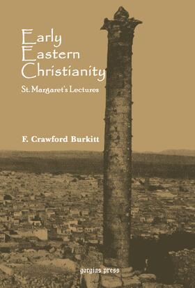 Burkitt |  Early Eastern Christianity | eBook | Sack Fachmedien