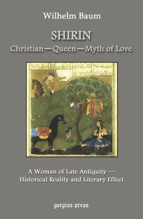 Baum |  Shirin: Christian - Queen - Myth of Love | eBook | Sack Fachmedien