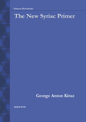 Kiraz |  The New Syriac Primer, 2nd Edition | eBook | Sack Fachmedien