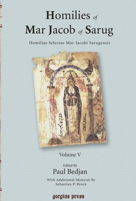 Sarug |  Homilies of Mar Jacob of Sarug / Homiliae Selectae Mar-Jacobi Sarugensis | eBook | Sack Fachmedien