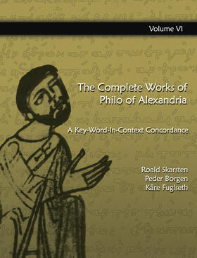 Borgen / Fuglseth / Skarsten |  The Complete Works of Philo of Alexandria: A Key-Word-In-Context Concordance (Vol.6) | eBook | Sack Fachmedien