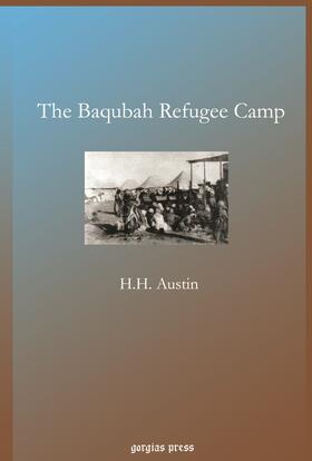 Austin |  The Baqubah Refugee Camp | eBook | Sack Fachmedien