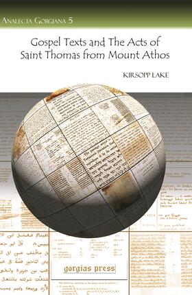Lake |  Gospel Texts and the Acts of Saint Thomas from Mount Athos | eBook | Sack Fachmedien
