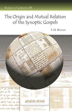 Woods |  The Origin and Mutual Relation of the Synoptic Gospels | eBook | Sack Fachmedien