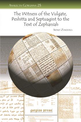 Zandstra |  The Witness of the Vulgate, Peshitta and Septuagint to the Text of Zephaniah | eBook | Sack Fachmedien