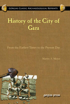 Meyer |  History of the City of Gaza | eBook | Sack Fachmedien