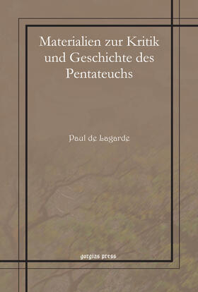 Lagarde |  Materialien zur Kritik und Geschichte des Pentateuchs | eBook | Sack Fachmedien