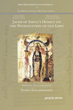  Jacob of Sarug’s Homily on the Presentation of our Lord | eBook | Sack Fachmedien