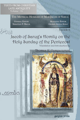  Jacob of Sarug’s Homily on the Holy Sunday of the Pentecost | eBook | Sack Fachmedien