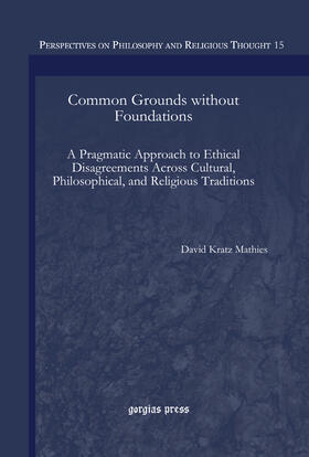 Mathies |  Common Grounds without Foundations | eBook | Sack Fachmedien