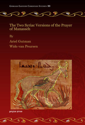 Gutman / Peursen |  The Two Syriac Versions of the Prayer of Manasseh | eBook | Sack Fachmedien