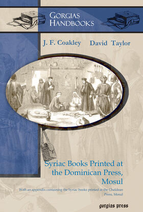 Coakley / Taylor |  Syriac Books Printed at the Dominican Press, Mosul | eBook | Sack Fachmedien