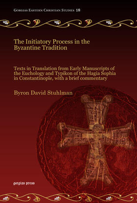 Stuhlman |  The Initiatory Process in the Byzantine Tradition | eBook | Sack Fachmedien