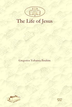 Ibrahim |  The Life of Jesus | eBook | Sack Fachmedien