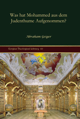 Geiger |  Was hat Mohammed aus dem Judenthume Aufgenommen? | eBook | Sack Fachmedien