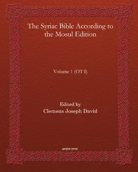 David |  The Syriac Bible According to the Mosul Edition | eBook | Sack Fachmedien