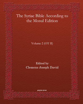 David |  The Syriac Bible According to the Mosul Edition | eBook | Sack Fachmedien
