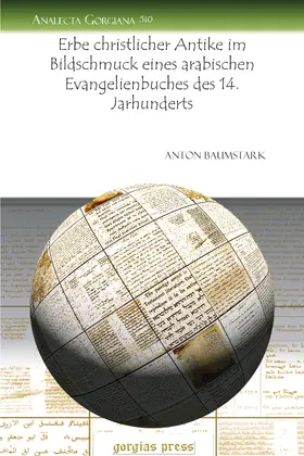 Baumstark |  Erbe christlicher Antike im Bildschmuck eines arabischen Evangelienbuches des 14. Jarhunderts | eBook | Sack Fachmedien