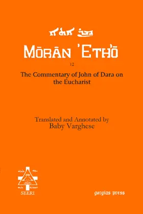  The Commentary of John of Dara on the Eucharist | eBook | Sack Fachmedien