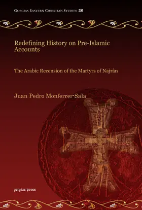 Monferrer-Sala |  Redefining History on Pre-Islamic Accounts | eBook | Sack Fachmedien