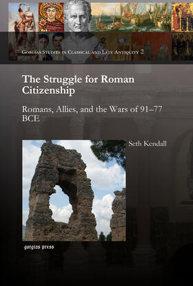 Kendall |  The Struggle for Roman Citizenship | eBook | Sack Fachmedien