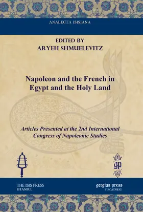 Shmuelevitz |  Napoleon and the French in Egypt and the Holy Land | eBook | Sack Fachmedien