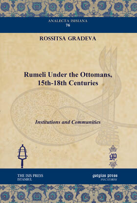 Gradeva |  Rumeli under the Ottomans, 15th-18th Centuries | eBook | Sack Fachmedien
