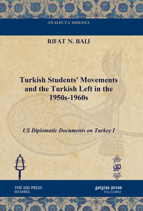 Bali |  Turkish Students' Movements and the Turkish Left in the 1950s-1960s | eBook | Sack Fachmedien