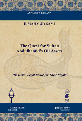 Sami |  The Quest for Sultan Abdülhamid's Oil Assets | eBook | Sack Fachmedien
