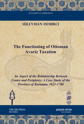 Demirci |  The Functioning of Ottoman Avariz Taxation | eBook | Sack Fachmedien