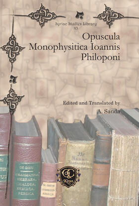 Sanda |  Opuscula Monophysitica Ioannis Philoponi | eBook | Sack Fachmedien