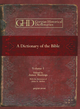 Hastings / Selbie |  A Dictionary of the Bible | eBook | Sack Fachmedien