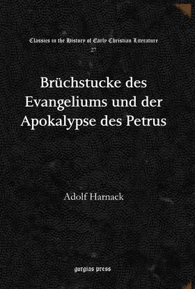 Harnack |  Brüchstucke des Evangeliums und der Apokalypse des Petrus | eBook | Sack Fachmedien