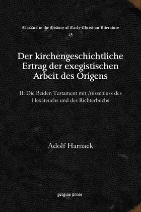 Harnack |  Der kirchengeschichtliche Ertrag der exegistischen Arbeit des Origens | eBook | Sack Fachmedien