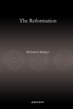 Walker |  The Reformation | eBook | Sack Fachmedien