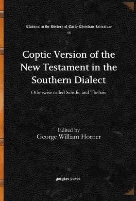 Horner |  Coptic Version of the New Testament in the Southern Dialect | eBook | Sack Fachmedien