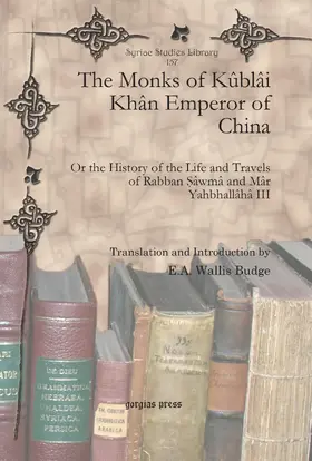  The Monks of Kûblâi Khân Emperor of China | eBook | Sack Fachmedien