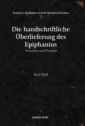 Holl |  Die handschriftliche Überlieferung des Epiphanius | eBook | Sack Fachmedien