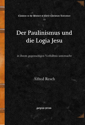 Resch |  Der Paulinismus und die Logia Jesu | eBook | Sack Fachmedien