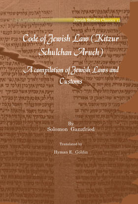 Ganzfried |  Code of Jewish Law (Kitzur Schulchan Aruch) | eBook | Sack Fachmedien