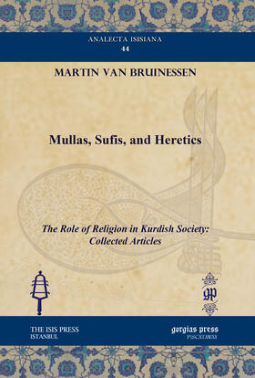 Bruinessen |  Mullas, Sufis, and Heretics | eBook | Sack Fachmedien