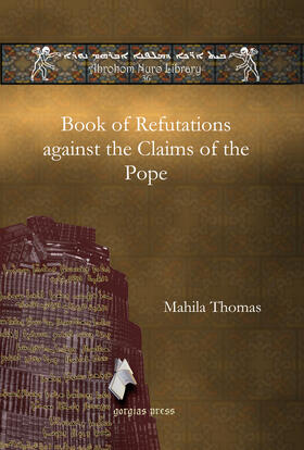 Thomas |  Book of Refutations against the Claims of the Pope | eBook | Sack Fachmedien