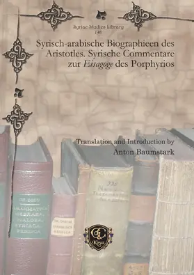  Syrisch-arabische Biographieen des Aristotles. Syrische Commentare zur "Eisagoge" des Porphyrios | eBook | Sack Fachmedien